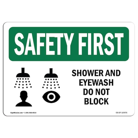 Signmission OSHA, 10" Height, Decal, 14" x 10", Landscape, Shower And Eyewash Do Not Block With Symbol OS-SF-D-1014-L-10976